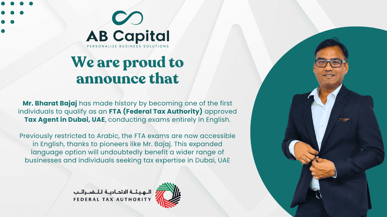 FTA Certified Tax Agency mr bharat bajaj of AB Cpaital UAE