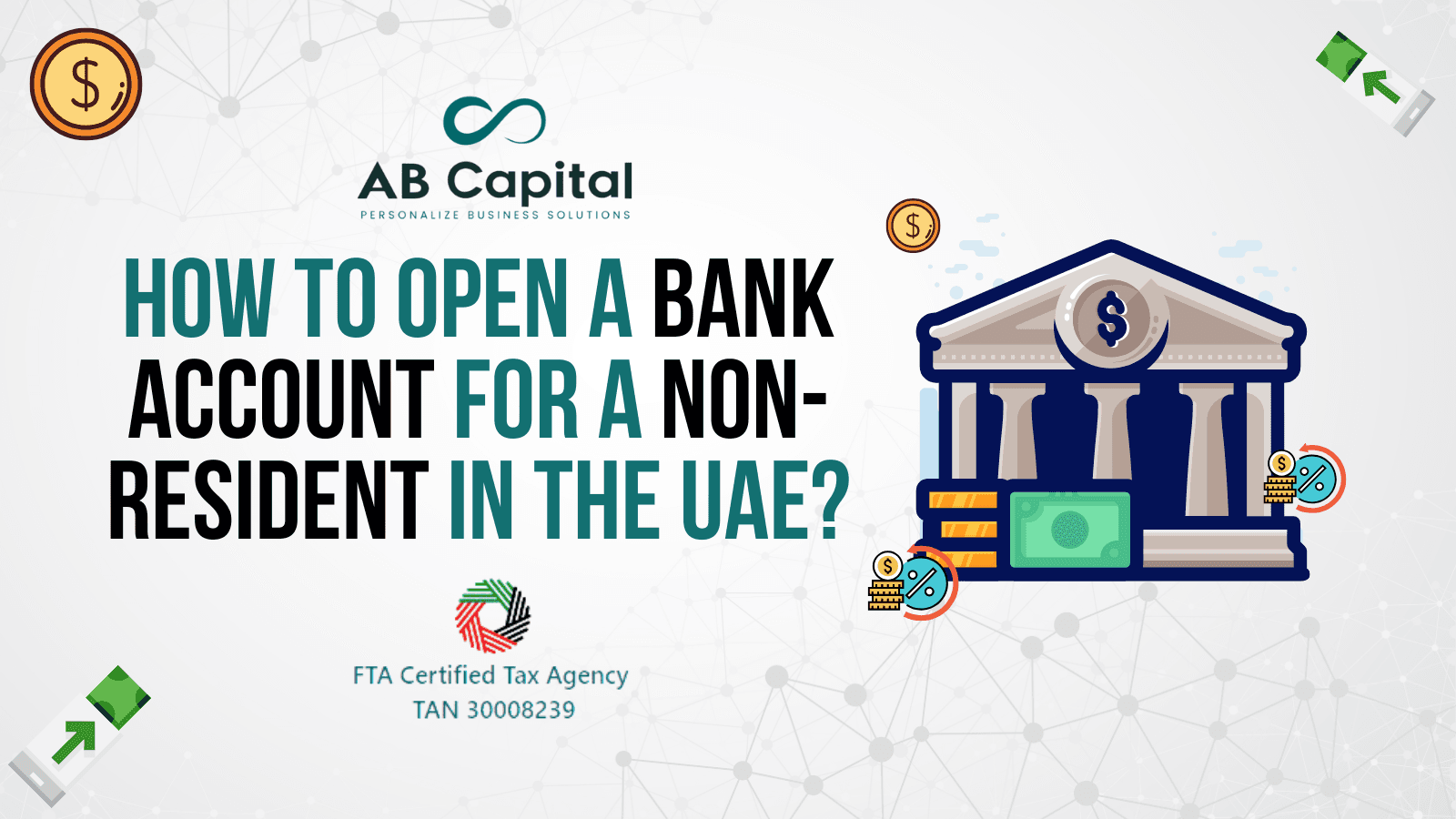 How to Open a Bank Account for a Non-Resident in the UAE