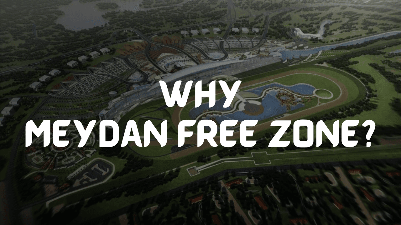 A scenic view of Meydan Free Zone showcasing the area’s green spaces and iconic architecture with the text 'Why Meydan Free Zone?' emphasizing the benefits of setting up a business in this strategic location.