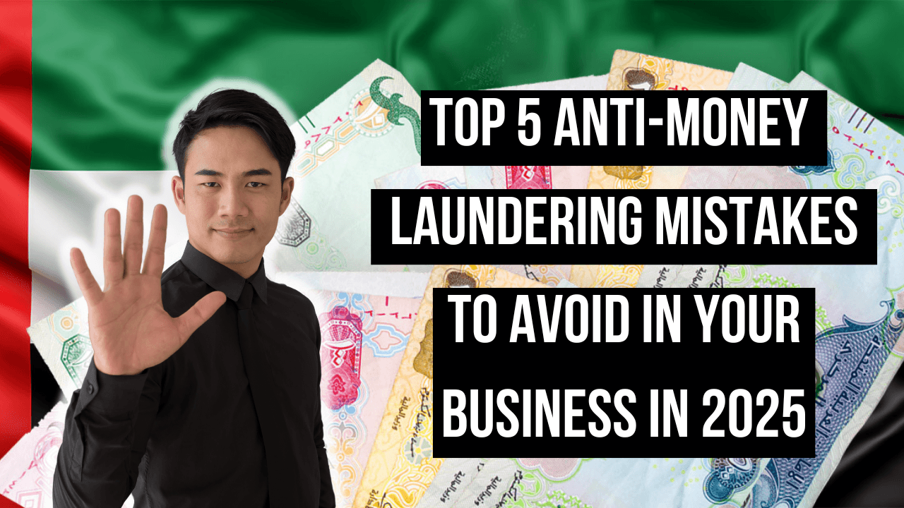 Top 5 Anti-Money Laundering Mistakes to Avoid in Your Business in 2025