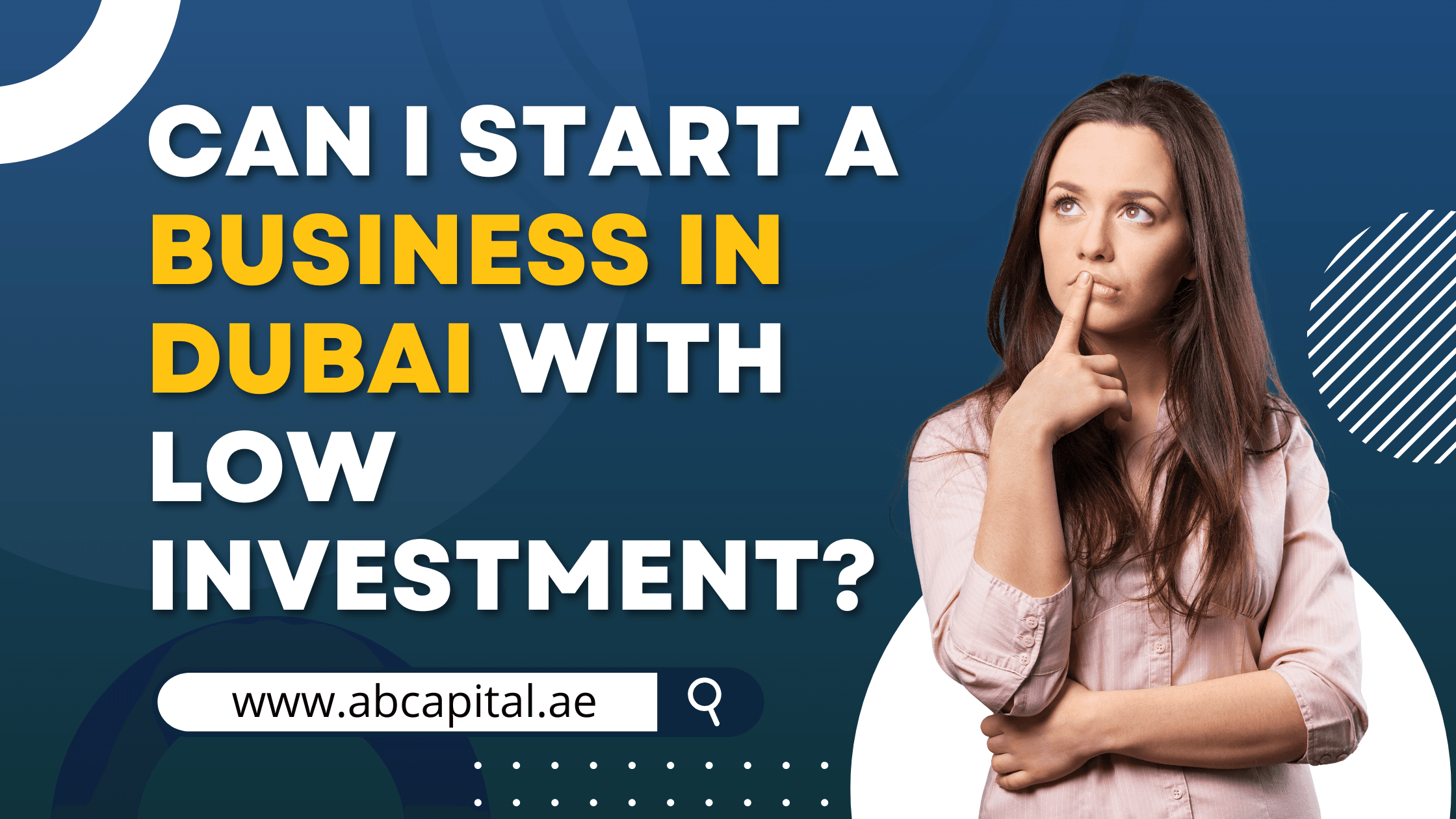 Can I Start a Business in Dubai with Low Investment