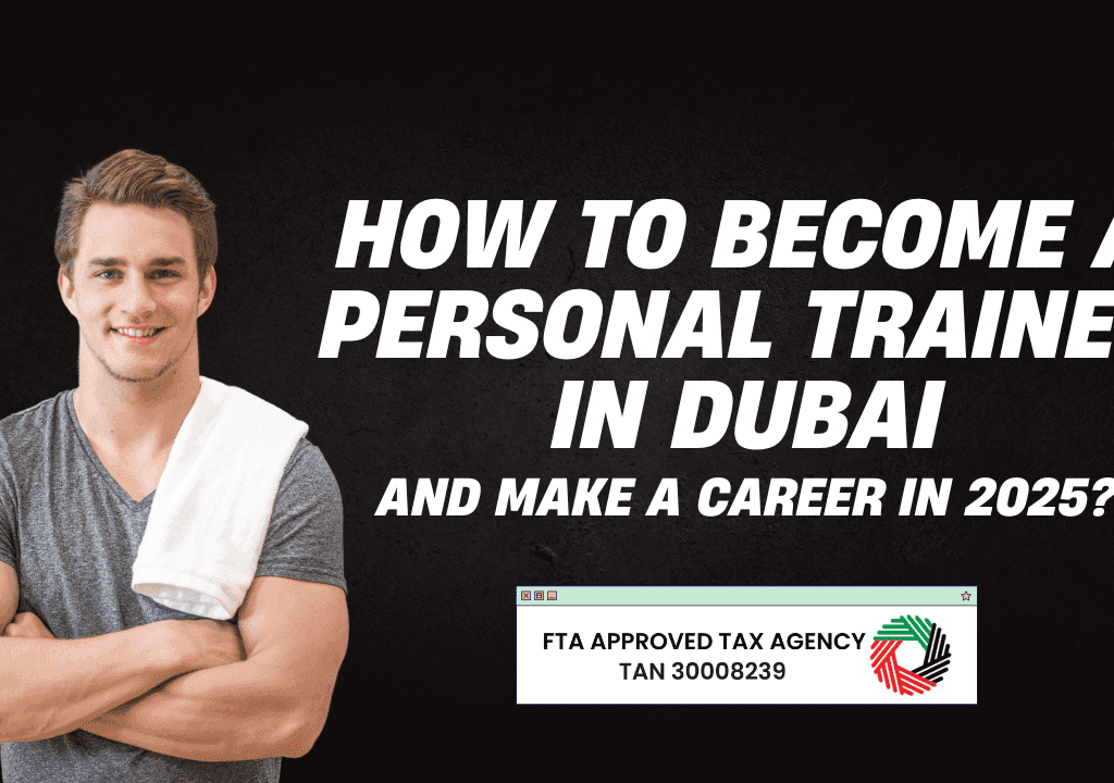 How to Become a Personal Trainer in Dubai and Make a Career in 2025