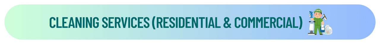 Cleaning Services (Residential & Commercial)