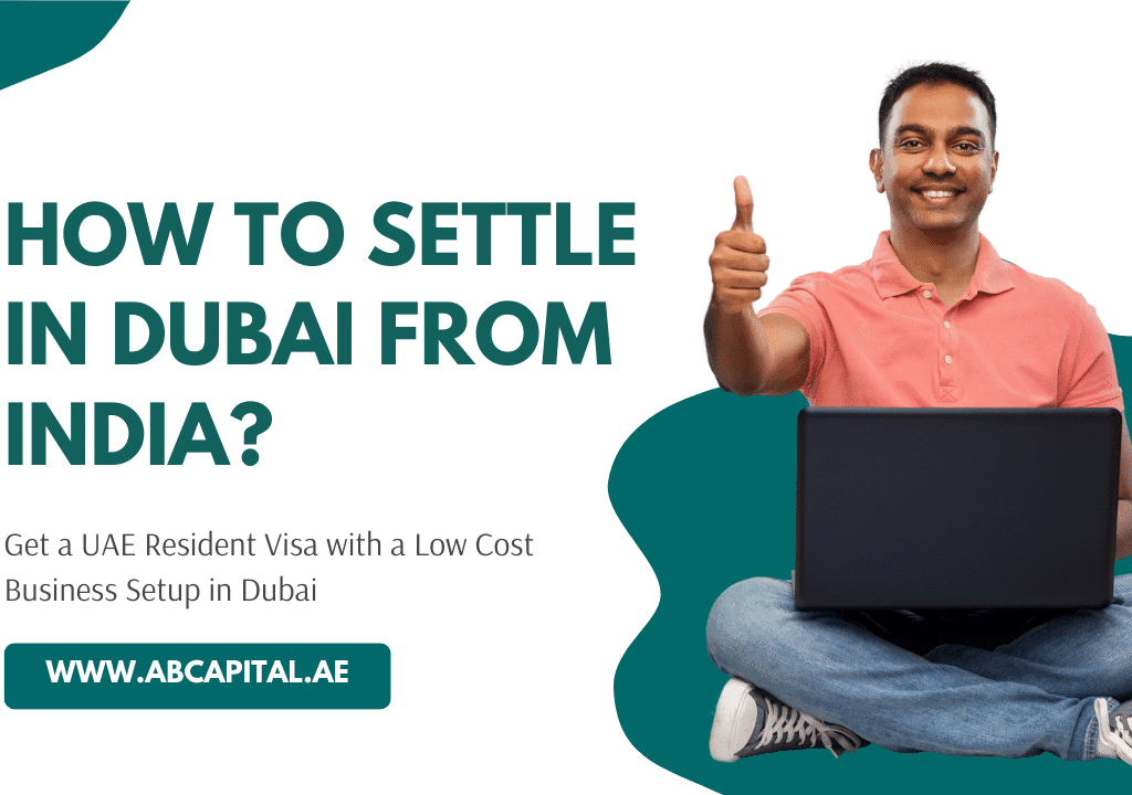 How to Settle in Dubai from India